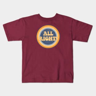 Aye all right! Kids T-Shirt